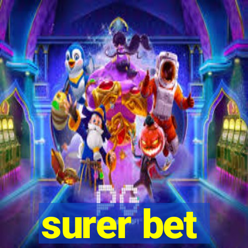 surer bet